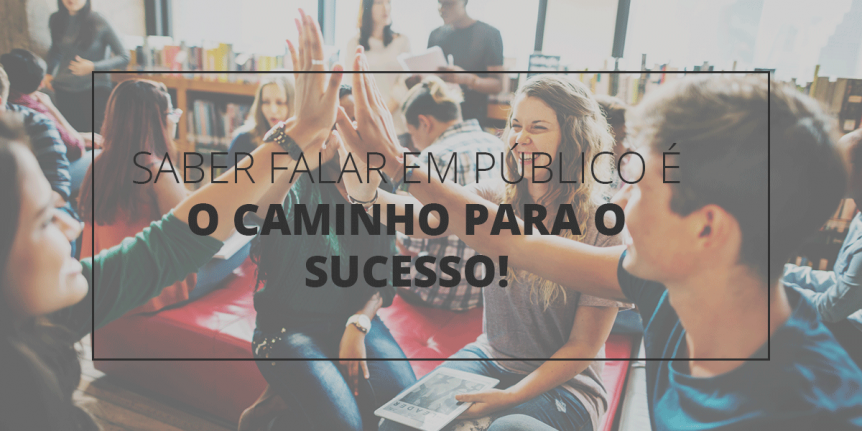 Saber-falar-em-público-é-o-caminho-para-o-sucesso