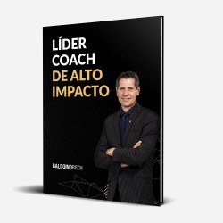 Líder-Coach: Liderança de alto impacto!